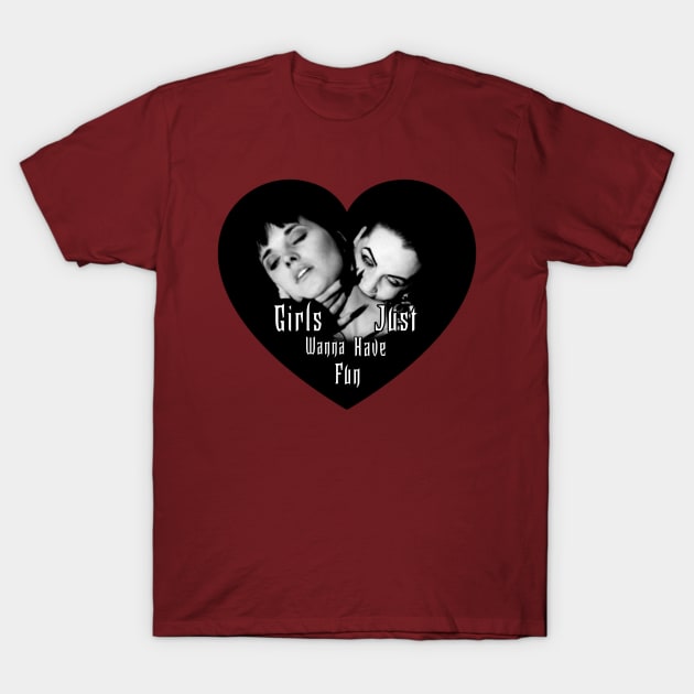 Xena & Gabrielle Girls Just Wanna Have Fun T-Shirt by CharXena